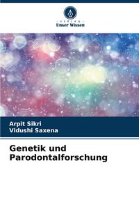Produktbild: Genetik und Parodontalforschung