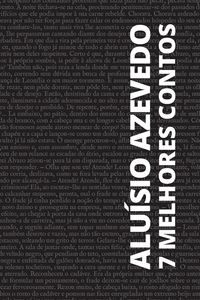 Produktbild: 7 melhores contos - Alu&iacute;sio Azevedo
