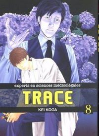 Produktbild: Trace : experts en sciences m&eacute;dico-l&eacute;gales. Tome 8