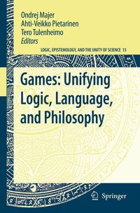 Produktbild: Games: Unifying Logic, Language, and Philosophy