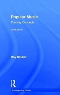 Produktbild: Shuker, R: Popular Music: The Key Concepts