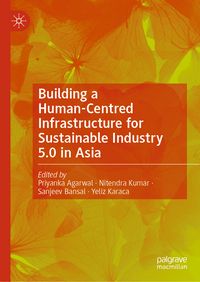 Produktbild: Building a Human-Centred Infrastructure for Sustainable Industry 5.0 in Asia