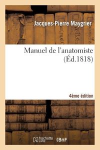 Produktbild: Manuel de l'anatomiste 4e &eacute;dition