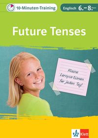Bild vom Artikel 10-Minuten-Training Englisch Grammatik Future Tenses 6.- 8. Klasse vom Autor 