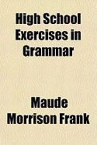 Produktbild: High School Exercises in Grammar