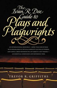 Produktbild: The Ivan R. Dee Guide to Plays and Playwrights