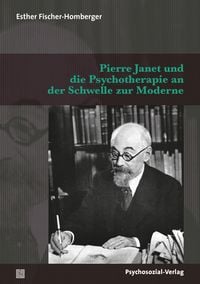 Produktbild: Pierre Janet und die Psychotherapie an der Schwelle zur Moderne