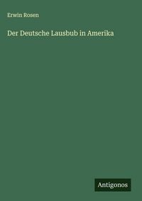 Produktbild: Der Deutsche Lausbub in Amerika