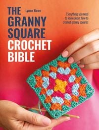 Produktbild: The Granny Square Crochet Bible