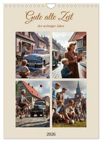 Produktbild: Gute alte Zeit der sechziger Jahre (Wandkalender 2026 DIN A4 hoch), CALVENDO Monatskalender