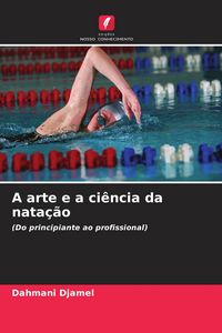 Produktbild: A arte e a ci&ecirc;ncia da nata&ccedil;&atilde;o