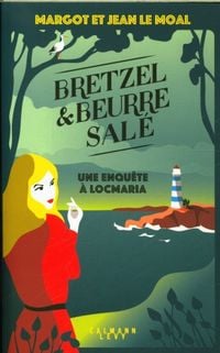 Produktbild: Bretzel & beurre sal&eacute;. Une enqu&ecirc;te &agrave; Locmaria