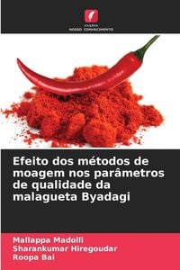 Produktbild: Efeito dos m&eacute;todos de moagem nos par&acirc;metros de qualidade da malagueta Byadagi