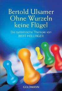 Produktbild: Ohne Wurzeln keine Fl&uuml;gel