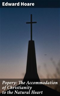 Produktbild: Popery: The Accommodation of Christianity to the Natural Heart