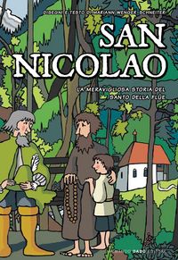 Produktbild: San Nicolao. La meravigliosa storia del santo della Fl&uuml;e