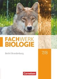 Produktbild: Biologie Sekundarstufe I 7./8. Schuljahr Sch&uuml;lerbuch Berlin/Brandenburg