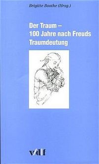 Produktbild: Der Traum - 100 Jahre nach Freuds Traumdeutung