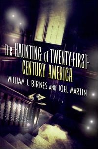 Produktbild: The Haunting of Twenty-First-Century America