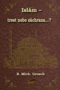 Produktbild: Islám - trest nebo záchrana...?