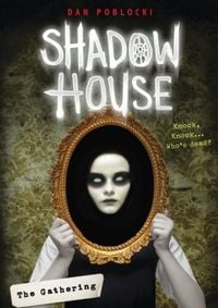 Bild vom Artikel Shadow House 1: The Gathering vom Autor Dan Poblocki