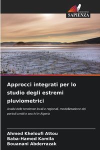 Produktbild: Approcci integrati per lo studio degli estremi pluviometrici