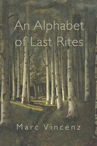 Produktbild: An Alphabet of Last Rites