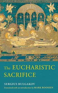 Produktbild: The Eucharistic Sacrifice