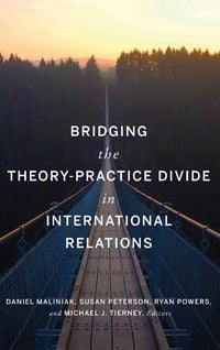 Produktbild: Bridging the Theory-Practice Divide in International Relations