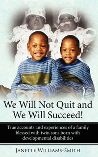Produktbild: We Will Not Quit and We Will Succeed!