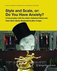 Produktbild: Curiger, B: Style and Scale, or: Do You Have Anxiety?