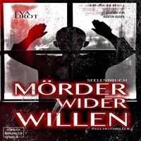Produktbild: Seelenbruch - M&ouml;rder wider Willen