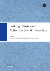 Produktbild: Linking Clauses and Actions in Social Interaction
