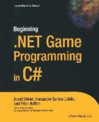Produktbild: Beginning .NET Game Programming in C#