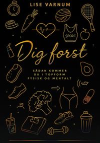 Produktbild: Dig f&oslash;rst