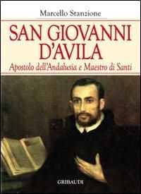Produktbild: San Giovanni d'Avila apostolo dell'Andalusia e formatore di santi