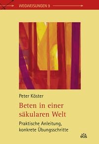 Produktbild: Beten in einer s&auml;kularen Welt