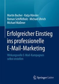 Produktbild: Erfolgreicher Einstieg ins professionelle E-Mail-Marketing