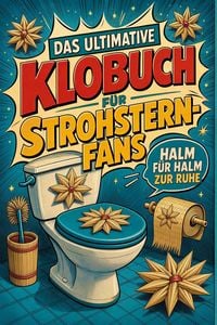 Produktbild: Das ultimative Klobuch f&uuml;r Strohstern-Fans