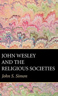 Produktbild: John Wesley and the Religious Societies