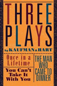 Produktbild: Three Plays by Kaufman and Hart