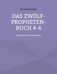 Produktbild: Das Zw&ouml;lf-Propheten-Buch 4-6