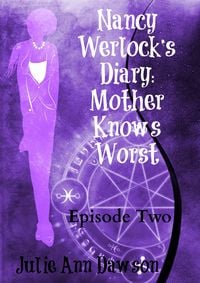 Produktbild: Nancy Werlock's Diary: Mother Knows Worst