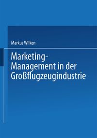 Produktbild: Marketing-Management in der Gro&szlig;flugzeugindustrie
