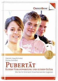 Produktbild: Pubert&auml;t: Eltern-Verantwortung und Eltern-Gl&uuml;ck