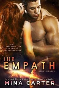 Produktbild: Ihr Empath : Eine Cyborg-Krieger Science-Fiction-Romanze