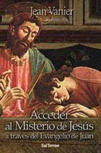 Produktbild: Acceder al Misterio de Jes&uacute;s a trav&eacute;s del Evangelio de Juan
