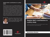 Produktbild: Stephen Ball's contributions to a policy study