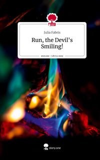Produktbild: Run, the Devil's Smiling!. Life is a Story - story.one