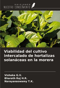 Produktbild: Viabilidad del cultivo intercalado de hortalizas solan&aacute;ceas en la morera